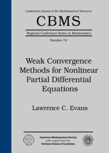 Weak Convergence Methods for Nonlinear Partial Differential Equations