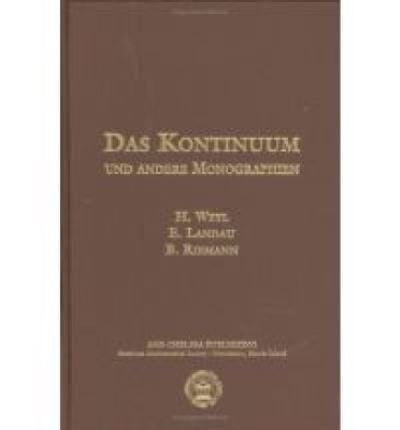 Das Kontinuum Und Andere Monographien