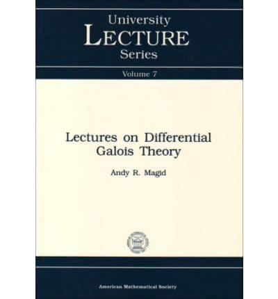 Lectures on Differential Galois Theory