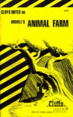 CliffsNotes TM on Orwell's Animal Farm