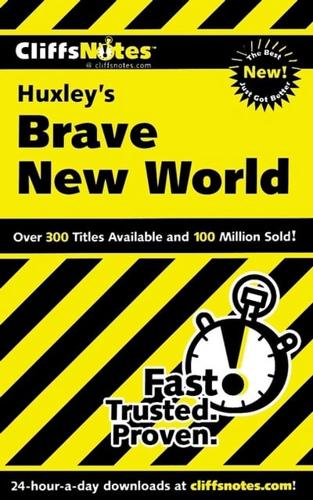 CliffsNotes TM on Huxley's Brave New World