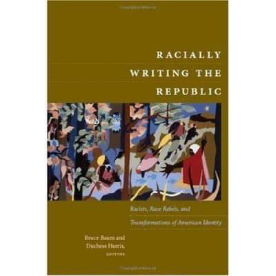 Racially Writing the Republic