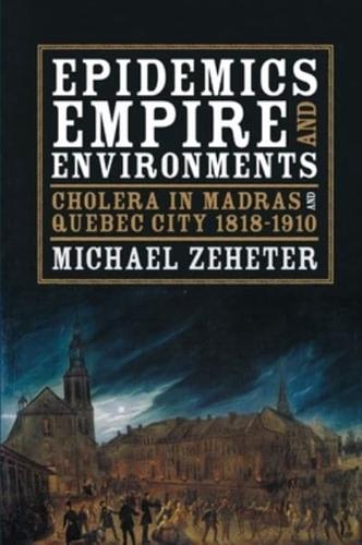 Epidemics, Empire, and Environments