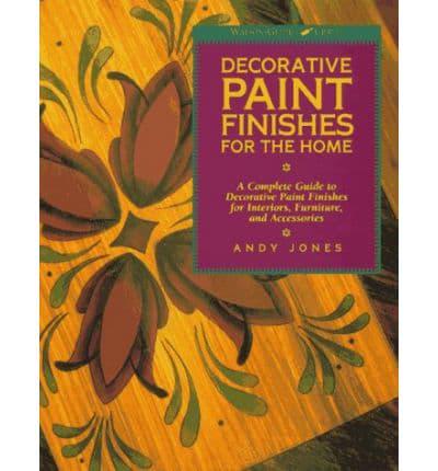 Decorative Paint Finishes for the Home