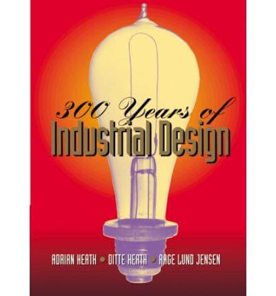 300 Years of Industrial Design