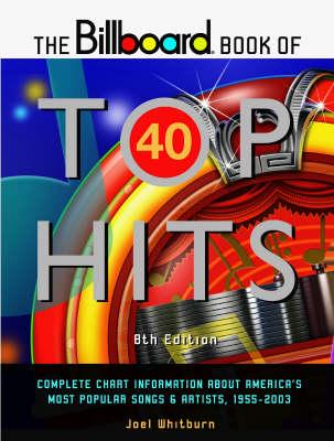 The Billboard Book of Top 40 Hits