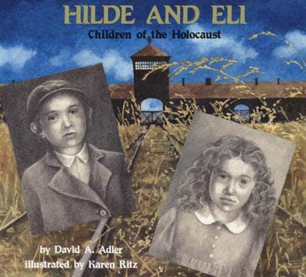 Hilde and Eli, Children of the Holocaust