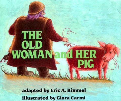 The Old Woman and Her Pig