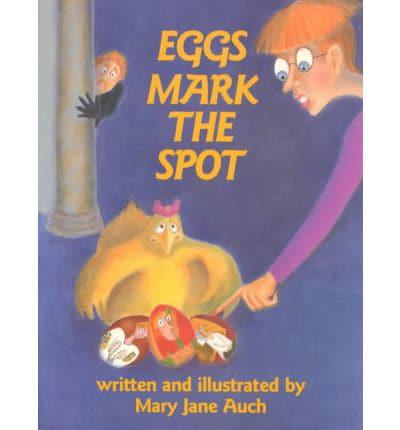 Eggs Mark the Spot