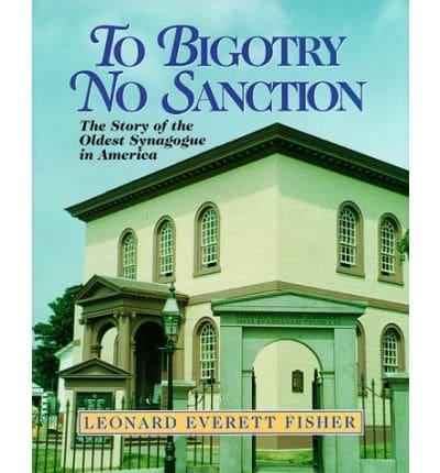 To Bigotry, No Sanction