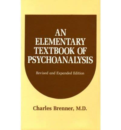 An Elementary Textbook of Psychoanalysis