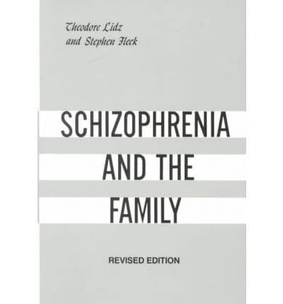 Schizophrenia and the Family