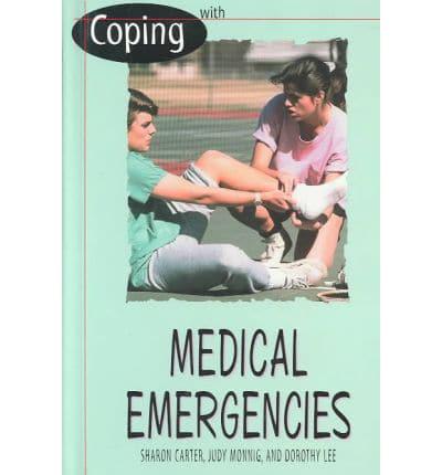 Coping With Medical Emergencies