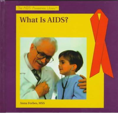 What Is AIDS?