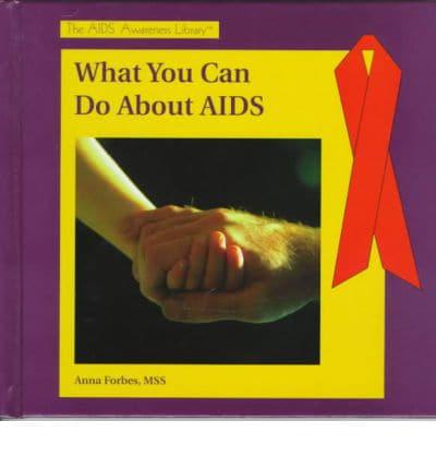 What You Can Do About AIDS