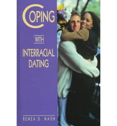 Coping With Interracial Dating