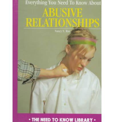 Everything You Need to Know About Abusive Relationships