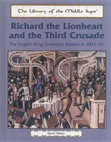 Richard the Lionheart and the Third Crusade