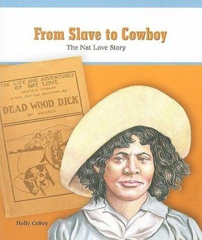 From Slave to Cowboy