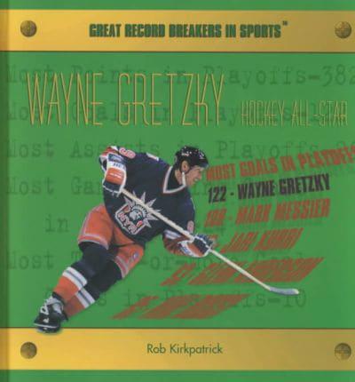 Wayne Gretzky, Hockey All-Star