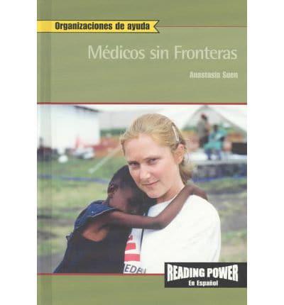 Médicos Sin Fronteras (Doctors Without Borders)