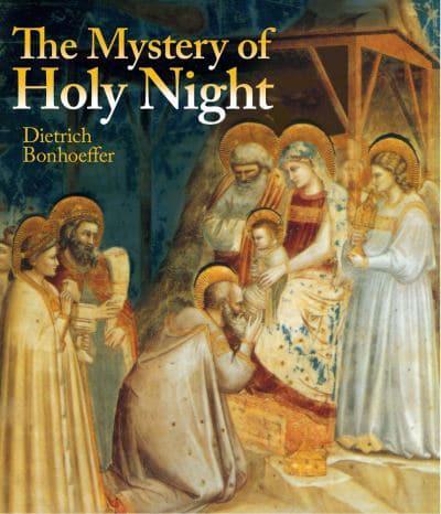 The Mystery of the Holy Night