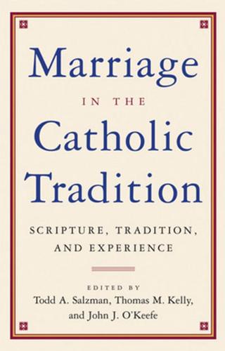 Marriage in the Catholic Tradition