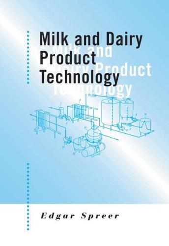 Milk and Dairy Product Technology
