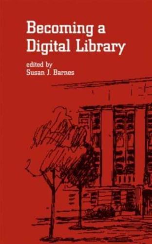 Becoming a Digital Library