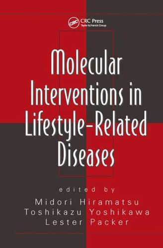 Molecular Interventions in Lifestyle Related Diseases