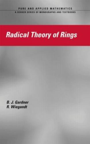 Radical Theory of Rings