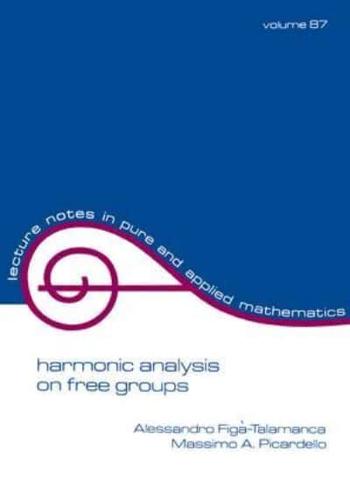 Harmonic Analysis on Free Groups