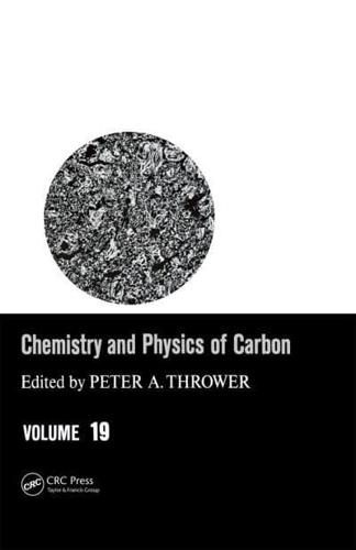 Chemistry & Physics of Carbon : Volume 19