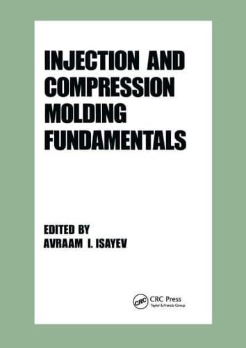 Injection and Compression Molding Fundamentals