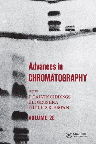 Advances in Chromatography : Volume 28