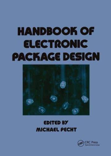 Handbook of Electronic Package Design