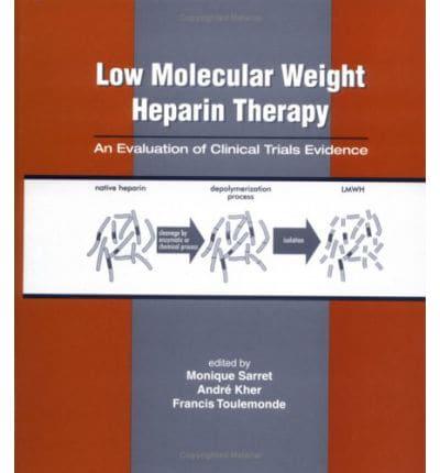 Low Molecular Weight Heparin Therapy