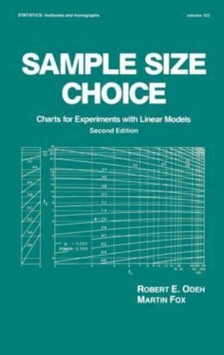 Sample Size Choice : Charts for Experiments with Linear Models, Second Edition