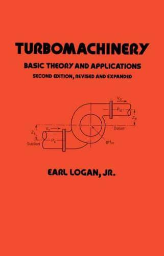 Turbomachinery: Basic Theory and Applications, Second Edition