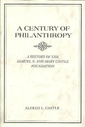 A Century of Philanthropy