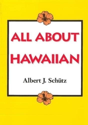 All About Hawaiian