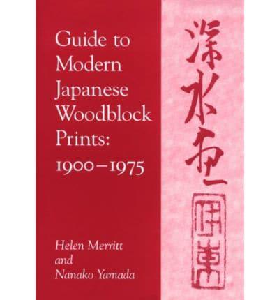 Guide to Modern Japanese Woodblock Prints, 1900-1975