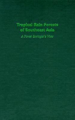 Tropical Rain Forests of Southeast Asia