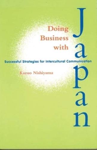 Doing Business with Japan: Successful Strategies for Intercultural Communication