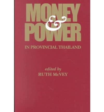 Money & Power in Provincial Thailand