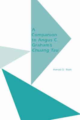 A Companion to Angus C. Graham's Chuang Tzu