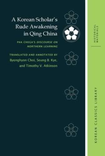 A Korean Scholar's Rude Awakening in Qing China