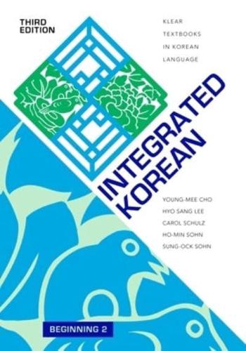 Integrated Korean. Beginning 2