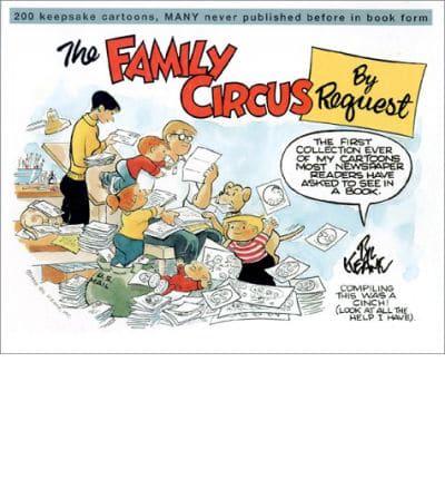 The Family Circus by Request