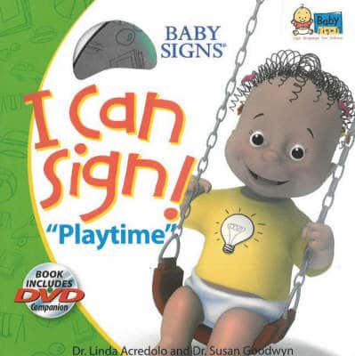 I Can Sign! Playtime -- Board Book & DVD